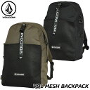 {R VOLCOM obNpbN VOL MESH BACKPACK D65120JA yԕiOUTLETz