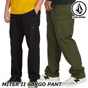 ボルコム VOLCOM メンズ カーゴパンツ MITER II CARGO PANT A1111906 【返品種別OUTLET】