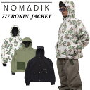 25-26 NOMADIK ノマディック スノボ ウェアー 777 RONIN JACKET ジャケット 國母 和宏 工藤 洸平 予約販売品 11月末入荷予定 ...