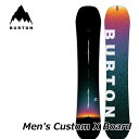 24-25 BURTON バートン スノーボード Men's Custom X Snowboard カスタム エックス 【日本正規品】ship1【返品種別OUTLET】