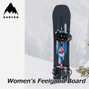 24-25 BURTON バートン レディース ボード Women's Feelgood Snowboard フィールグッド 【日本正規品】ship1【返品種別...