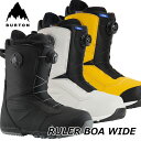 24-25 BURTON バートン スノーボード ブーツ メンズ Men's Ruler BOA Boot Wide ルーラーボアワイド 【日本正規品】ship...