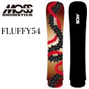 24-25 MOSS SNOWSTICK モス スノースティック FLUFFY 54 ship1