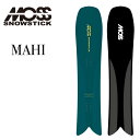 24-25 MOSS SNOWSTICK モス スノースティック MAHI ship1