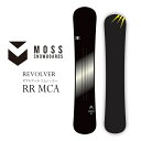 25-26 MOSS SNOWBOARD モス スノーボード 板 【REVOLVER RR MCA リボルバー】 予約販売品 12月入荷予定 ship1