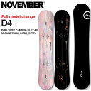 24-25 NOVEMBER ノベンバー スノーボード D4 ディーフォー ship1