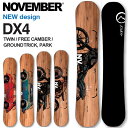 24-25 NOVEMBER ノベンバー スノーボード DX4 ディーエックスフォー ship1
