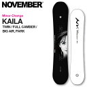 24-25 NOVEMBER ノベンバー スノーボード KAILA カイラ ship1
