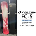25-26 OGASAKA オガサカ スノーボード 選べる特典付き!! FC-S WIDE Full Carve Stifft エフシーエス カービング 工場ソ...