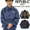 25-26 リパブリック REPUBLIC & CO スノボ ウェアー ジャケット HUNTAING COAT JACKET ユニセックス 予約販売品 11月末...