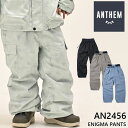 24-25 ANTHEM アンセム ウェアー パンツ ENIGMA PANTS AN2456 ship1