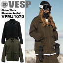 25-26 VESP べスプ スノボ ウェアー ジャケット VPMJ1070 Chino Work Blouson Jacket ユニセックス 予約販売品 11...