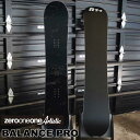 23-24 011 Artistic セロワン ワン スノーボード BALANCE PRO バランス プロ PRO SERIES ship1