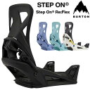 23-24 BURTON Step On バートン ステップオン ビンディング Step On Re:Flex 【日本正規品】ship1