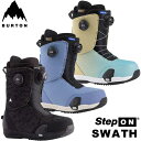 23-24 BURTON Step On バートン ステップオン ブーツ Swath Step On スワス 【日本正規品】ship1