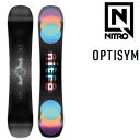 23-24 NITRO ナイトロ スノーボード OPTISYM ship1