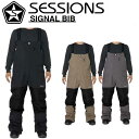 22-23 SESSIONS セッションズ ウェアー SIGNAL BIB PANT ビブパンツ ship1【返品種別OUTLET】