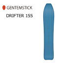 21-22 GENTEMSTICK ゲンテンスティックパウダーボード【 DRIFTER 】155 ship1