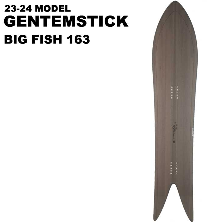 23-24 GENTEMSTICK ゲンテンスティック スノーボード BIG FISH 163 ship1