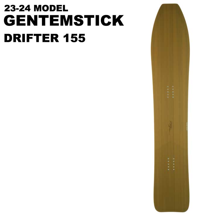 23-24 GENTEMSTICK ゲンテンスティック スノーボード DRIFTER 155 THE SNOWSURF ship1