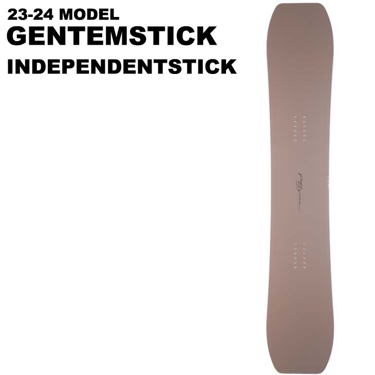 23-24 GENTEMSTICK ゲンテンスティック スノーボード INDEPENDENTSTICK OGASAKA製 ship1