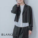 ＼クーポン利用で30％OFF／T/Rジャケット BLANCbasque ブランバスク アウター コート ジャケット テーラードジャケット ショートジャケット セットアップ対応 セットアップ 春アウター ライトコート 暖か 長袖 フリーサイズ M L 羽織り