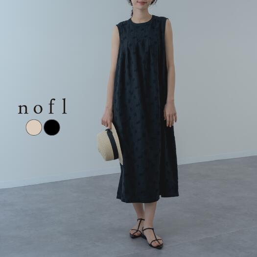 Rakuten - 【2026SS新商品】リネンオリーブ刺繍ノースリーブタックワンピース nofl ノフル ワンピース リネン 麻 春 夏 日本製 ゆったり すっきり リネン ナチュラル カジュアル レディース ミセス Aライン ロング丈 ノースリ 袖なし ノースリワンピ