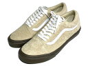 yVANS ANAHEIMz OLD SKOOL -HAIRY SUEDE KHAKI- VN0005UAKHK@oY@AinC@I[hXN[@wA[XG[h@J[L