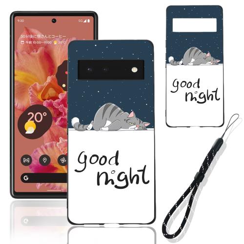 FOR Google Pixel 6 用の ケース シリコン tpu 薄型 耐衝撃カバー スマホ 防水ケース かわいい 人気 オシャレ スリム磨り表面 柔軟性 擦り傷防止 携帯カバー FOR Google Pixel 6 用の スマートフォン専用保護ケース (good night)