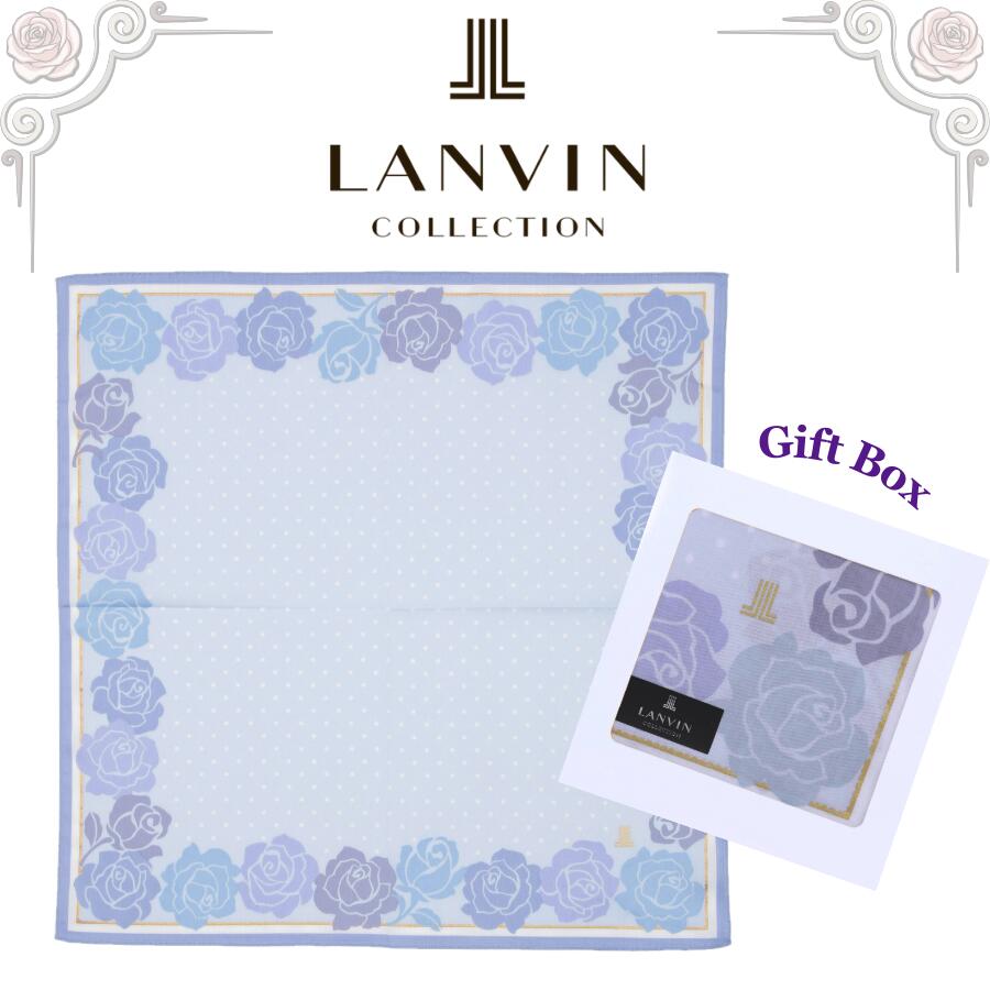 ランバン LANVIN ハンカチ 正規品 ドットローズ ブルー 48cm ギフトボックス入り 高級 海外 レディース ブランド ギフト プレゼント 女性 人気 おしゃれ かわいい ラッピング対応 誕生日 お礼 お返し お祝い LANVIN COLLECTION