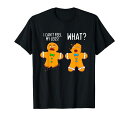 ジンジャーブレッドメンクリスマス面白いクッキー焼きギフトTシャツ