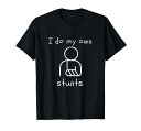 私は自分のスタントをします面白い骨折の回復はすぐに元気になりますTシャツ