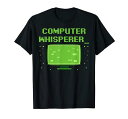コンピュータウィスパラーコーダーコンピュータオタクオタクコーディングおかしいTシャツ