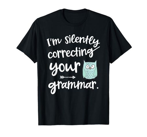 英語教師ギフト私はあなたの文法を黙って訂正していますTシャツ 英語教師ギフト私はあなたの文法を黙って訂正していますTシャツ