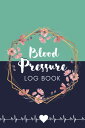 BloodPressureLogBook:BloodPressureTrackerJournalSimpleDailyBloodPressureLogSheets4ReadingsPerDayToRecord