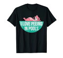 PeeingBeeingInPoolsFunnySwimmingPoolTシャツ