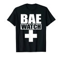 FunnyBaeWatchLoveMyBaeTシャツ