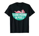 PEEINGBEEINGINPOOLSFUNNYSWIMMINGPOOLTシャツ