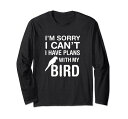 私の鳥、面白いオウムの恋人、ペットのインコの所有者との計画長袖Tシャツ