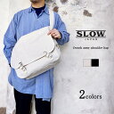 SLOW バッグ メンズ ＜クーポン対象外＞SLOW スロウ French Army Shoulder Bag フレンチアーミー ショルダーバッグ 300S123J コットン リネン アイボリー ブラック フランス軍 メンズ