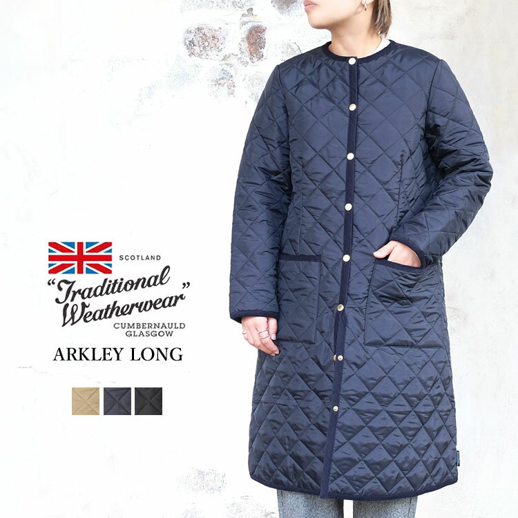 トラディショナル ウェザーウェア アークリーロング レディース ノーカラー キルティング コート Traditional Weatherwear ARKLEY LONG ヘーゼル/ネイビー/ブラック 34/36/S/M/L #L232APQCO0098AA