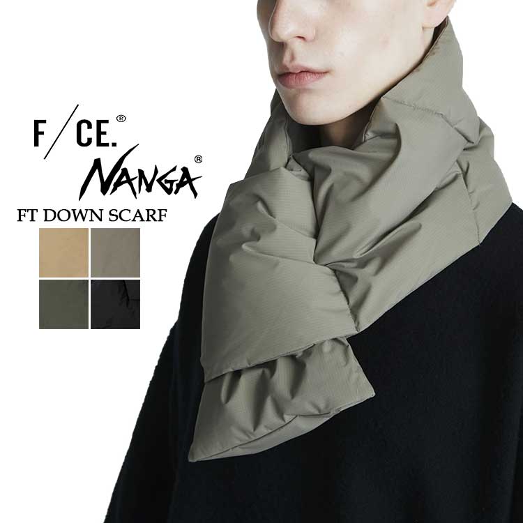 エフシーイー ナンガ マフラー メンズ レディース エフライト ダウン スカーフ FT DOWN SCARF 新作 ブラック/グレー/グリーン F/CE. NANGA FNA09212U0001