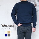 Workers ワーカーズ Raglan Cotton Sweater ラグランコットンセーター コットン メンズ 〔FL〕
