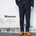 Workers ワーカーズ IVY PANTS アイビーパンツ Combat Wool Tropical Navy コンバット ウール トロピカル ネイビー 日本製 メンズ 〔FL〕