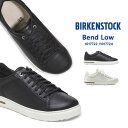 【shoes15】ビルケンシュトック ベンドロー レディース メンズ スニーカー ナチュラルレザー ブラック/ホワイト 35/36/37/38/39/23cm/...