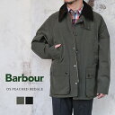 Barbour バブアー OS PEACHED BEDALE ビデイル ピーチスキン オーバーサイズフィット 251MCA0933 コットン ブルゾン メンズ 〔FL〕