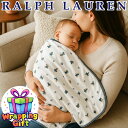 ラルフローレン ベビー 出産祝い ブランケット ギフトセット おくるみ 男の子 ベアロゴ POLO RALPH LAUREN 送料無料 豪華 赤ちゃん あす楽対...
