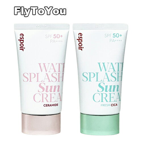 espoir エスポア ウォータースプラッシュサンクリーム セラミド / フレッシュシカ spf50+ pa++++ 各60ml 日焼け止め 単品 韓国コスメ 正規品