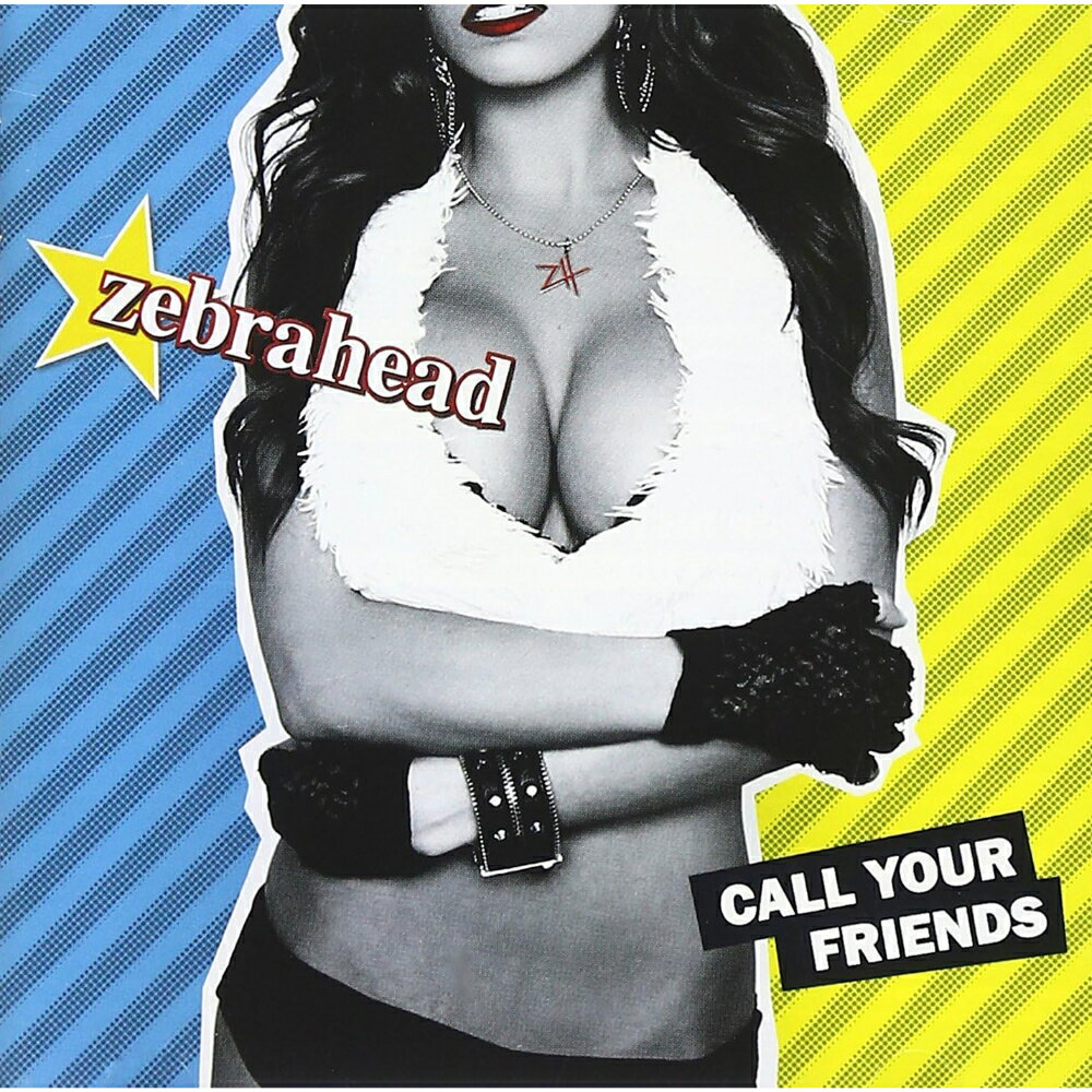 Rakuten - コール・ユア・フレンズ ゼブラヘッド ZEBRAHEAD Call Your Friends 洋楽 ロック パンク ロックバンド 音楽CD 楽曲 歌 BGM ドライブ zebra head ぜぶらへっど CallYourFriends
