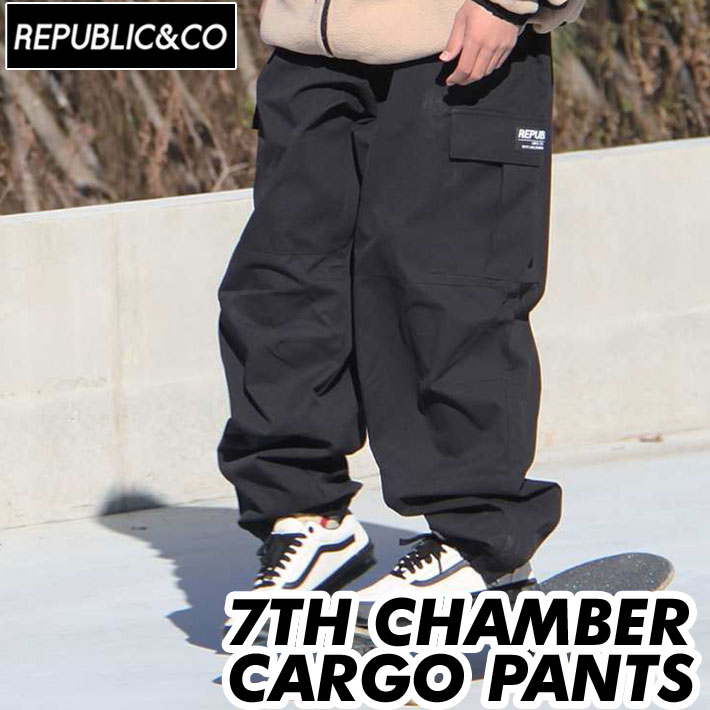 【6月4日～ 3個購入でP10倍】[売り尽くし] REPUBLIC&CO 7TH CHAMBER CARGO PANTS リパブリックチャンバーカーゴパンツ メンズ スノーウェア アウトドア キャンプ 釣り スケートボード【あす楽対応】